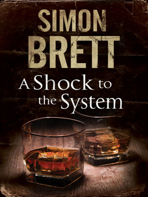 Title details for A Shock to the System by Simon Brett - Available